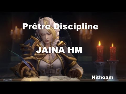 PoV Prêtre Discipline : Jaina HM