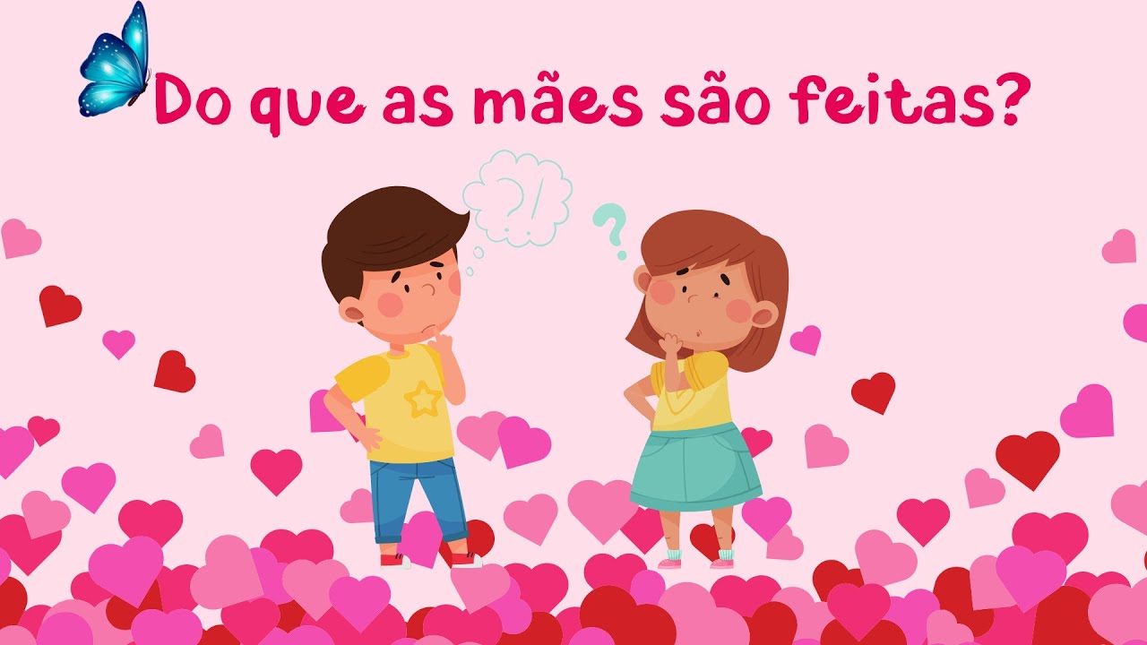 HISTÓRIA LINDA PARA O DIA DAS MÃES [EDUCAÇÃO INFANTIL]