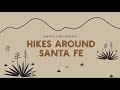 Outdoor Things To Do in Santa Fe | Where to Hike in Santa Fe | Santa Fe, New Mexico