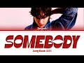 Jungkook (정국) 'Somebody' Lyrics