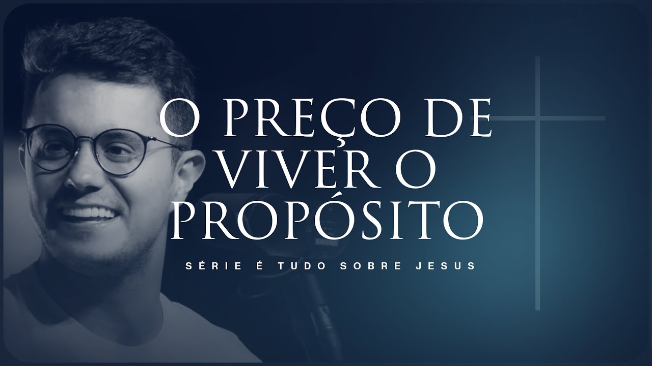 O preço de viver o propósito | Deive Leonardo