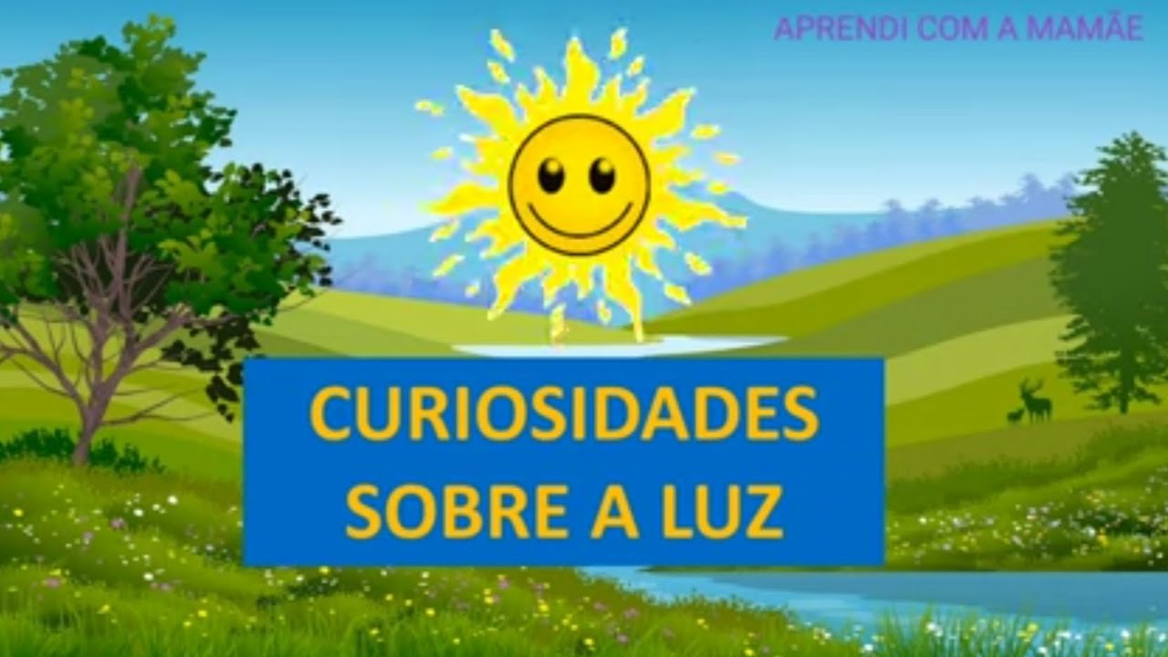 Fontes de LUZ NATURAL e ARTIFICIAL [3 ano]