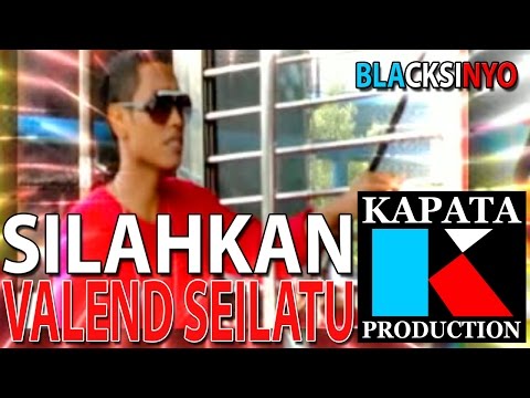 SILAHKAN - VALEND SEILATU I Kapata Production