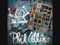 Phil Collins - No Matter Who (The Singles 31/45)