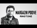 Margazhi Poove Ringtone COOL BEATS Download Link