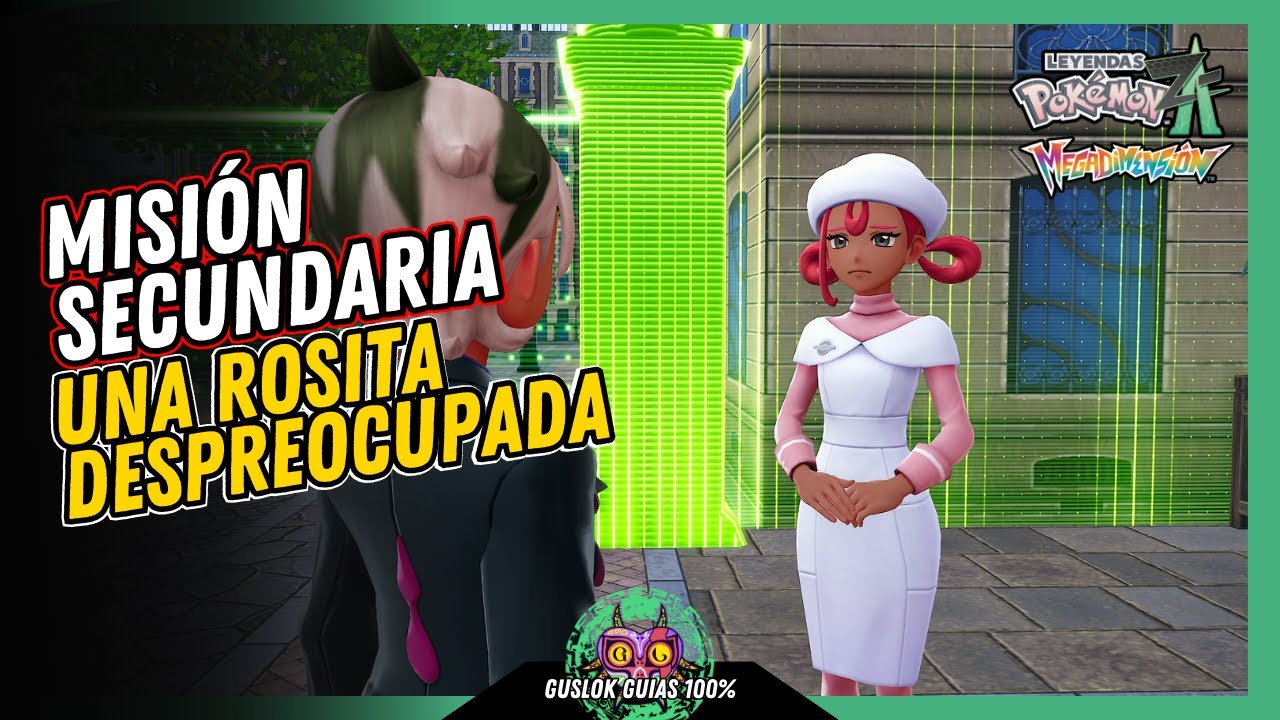 Leyendas Pokemon: Z-A Megadimension – MISIÓN SECUNDARIA 180: UNA ROSITA DESPREOCUPADA 💯 GUÍA 100% 🏆 Leyendas Pokemon: Z-A Megadimension – MISIÓN SECUNDARIA 180: UNA ROSITA DESPREOCUPADA 💯 GUÍA 100% 🏆