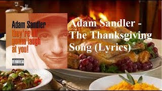 Adam Sandler - The Thanksgiving Song (Lyrics)