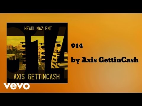 Axis GettinCash - 914  (AUDIO)