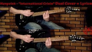 International Crisis (Dual Cover+Lyrics) Nonpoint