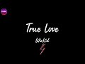 WizKid - True Love (Lyric Video)