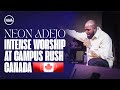 Neon ADEJO Intense Worship Session CampusRush Canada