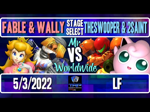 Stage Select 24 Mr. Worldwide Teams: Fable & Wally Vs. TheSWOOPER & 2saint - LF