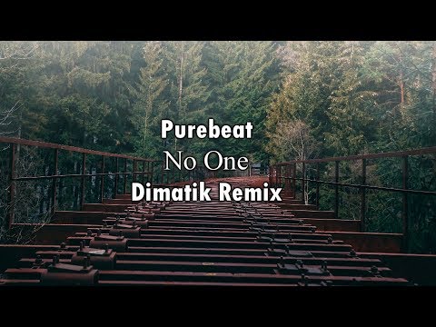 Purebeat - No One (Dimatik Remix)