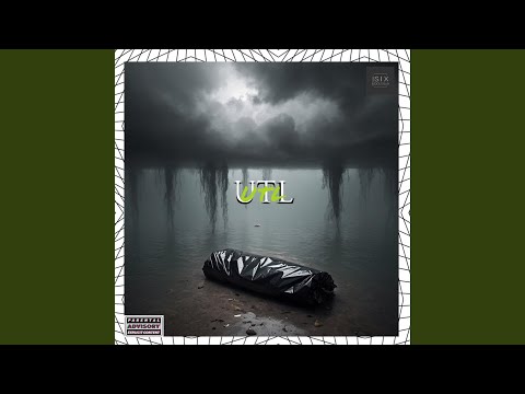 UTL (feat. Leanjur & StaffBvne)