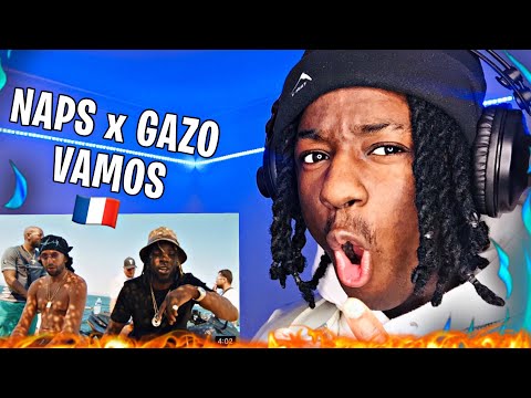 Naps (ft. Gazo) - Vamos (Clip Officiel) | REACTION