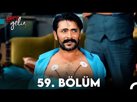 Yeni Gelin 59. Bölüm