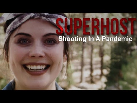 Superhost | Behind The Scenes | Shooting In A Pandemic