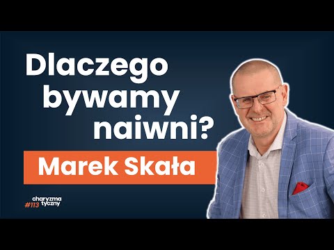 Jak nie dać się zmanipulować? | Marek Skała