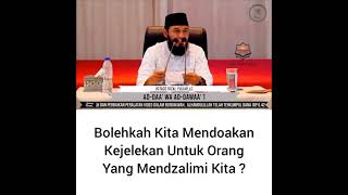 Download lagu bolehkah kita mendoakan kejelekan untuk orang yang menzalimi kita mp3