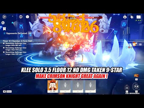 Klee Solo 3.5 Floor 12 No DMG Taken 9-Star - Make Crimson Knight Great Again