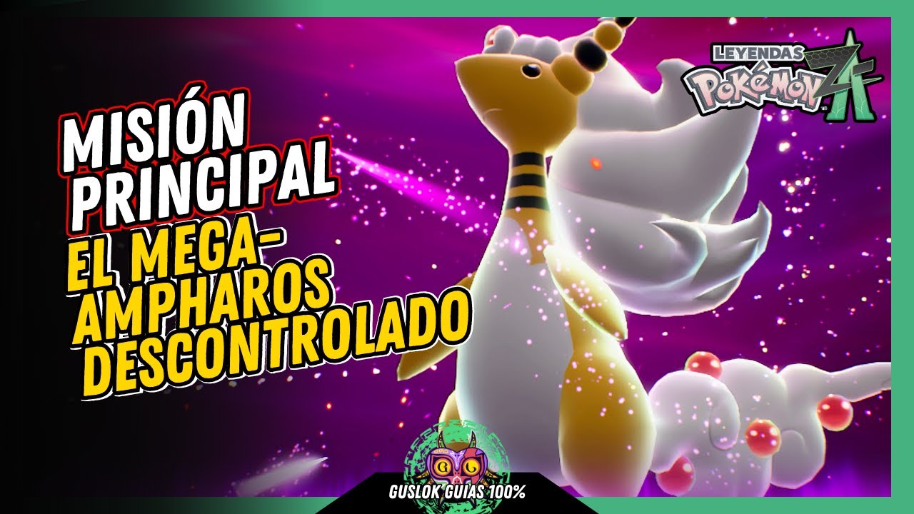 MISIÓN PRINCIPAL 23: EL MEGA-AMPHAROS DESCONTROLADO | GUÍA 100% | 💯Leyendas Pokemon: Z-A🏆 MISIÓN PRINCIPAL 23: EL MEGA-AMPHAROS DESCONTROLADO | GUÍA 100% | 💯Leyendas Pokemon: Z-A🏆