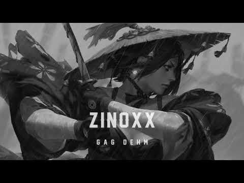 ZINOXX - GAG DEHM (2020)