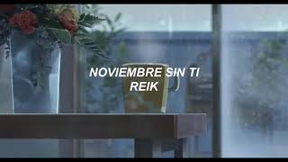 Reik - Noviembre sin ti / Letra inglés-español