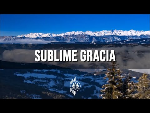 SUBLIME GRACIA, YA LIBRE SOY | Blest - HD