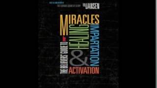 Miracles And The Mysteries Of Sound And Light With Jeff Jansen 1