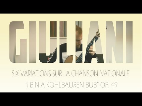 M. Giuliani - Six variations Sur La chanson nationale “I bin a Kohlbauren Bub”