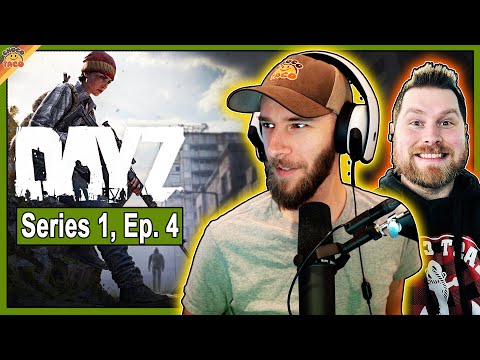 DayZ Series 1 Ep. 4 ft. Halifax | chocoTaco Let's Play DayZ Gameplay