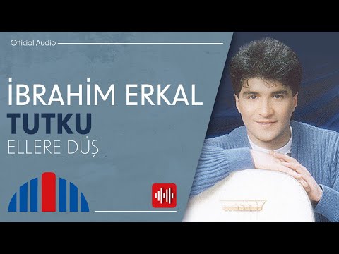 İbrahim Erkal - Ellere Düş (Official Audio)