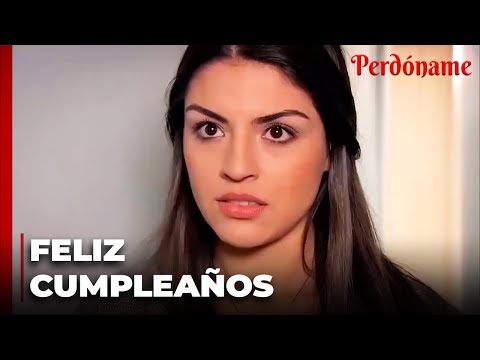 Berat recibe el regalo de cumpleaños de Bahar - Perdóname