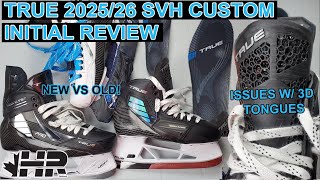 True 2025/26 SVH Custom hockey skate initial review & issues with 3D printed tongue
