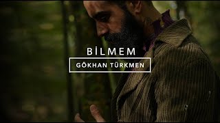 Bilmem [Official Video] - Gökhan Türkmen #Bilmem #GökhanTürkmen #GTRMuzik