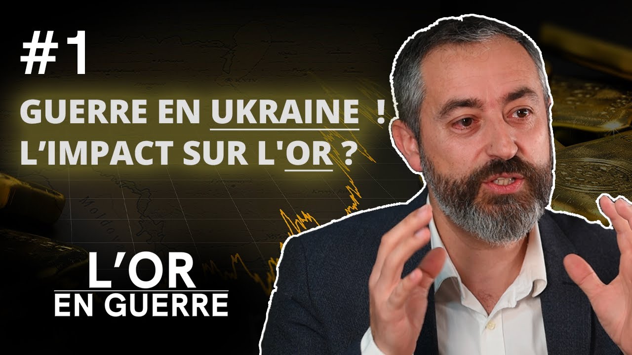 Guerre en Ukraine : quel impact sur le cours de l'or ? #1 - L'or en guerre  | AuCOFFRE