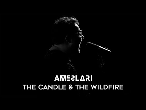 AMESLARI - The Candle & The Wildfire (Official Music Video)