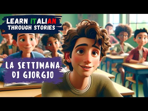 Start Learning Italian with a Beginner Story | Giorgio's week (ITA-ENG Subs)