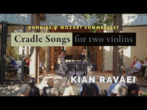 Kian Ravaei: Cradle Songs for Two Violins (World Premiere)