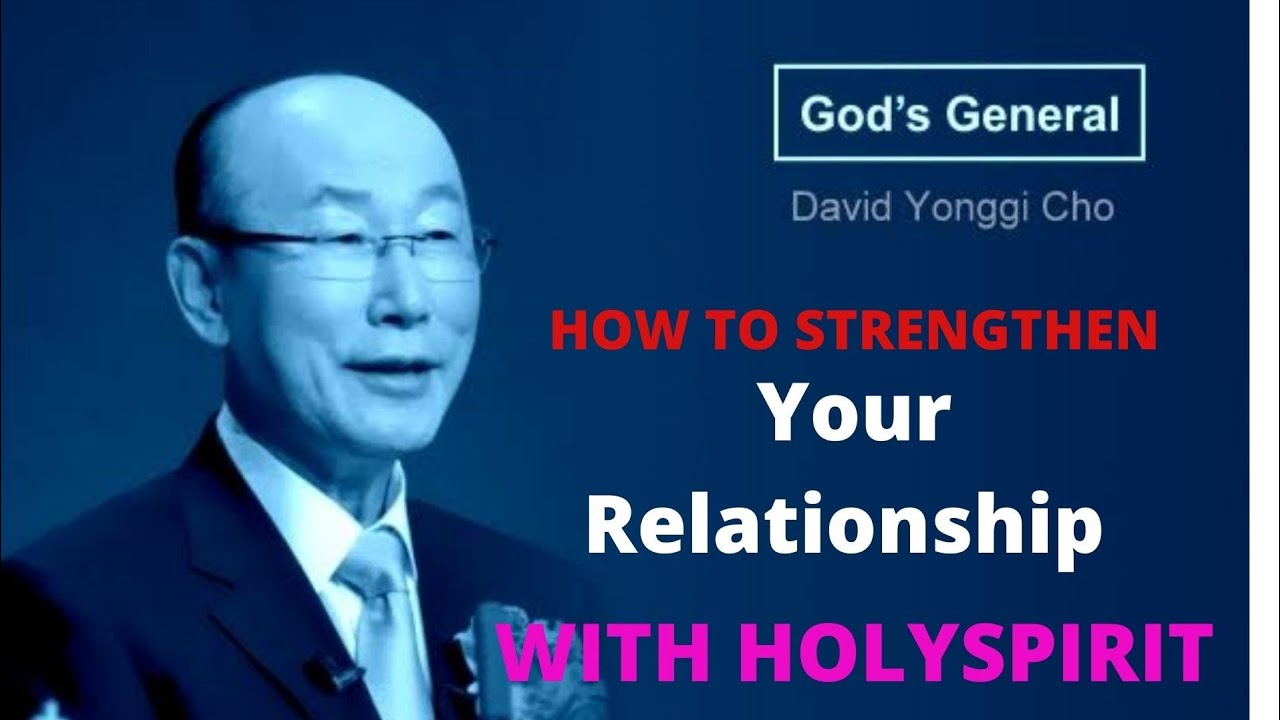 HOW TO PARTNER WITH HOLYSPIRIT.  ( Dr. David Yonggi Cho Sermon)