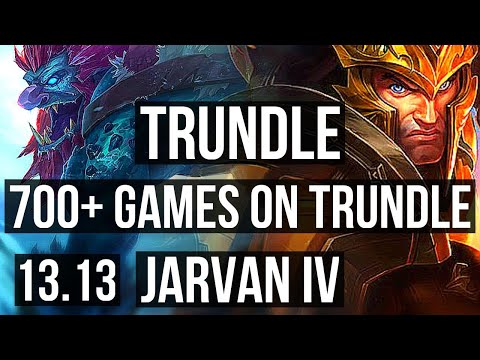 TRUNDLE vs JARVAN IV (JNG) | 10/0/5, Legendary, 700+ games, 1.1M mastery | EUW Master | 13.13
