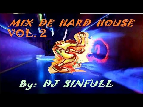 Hard House Mix Vol.2 ⚫ DJ Sinfull