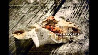 Broken Records - Cracks In The Wall