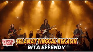Download lagu Selamat Tinggal Kekasih – Lagu Perpisahan Paling Sedih Indonesia | Rita Effendy mp3