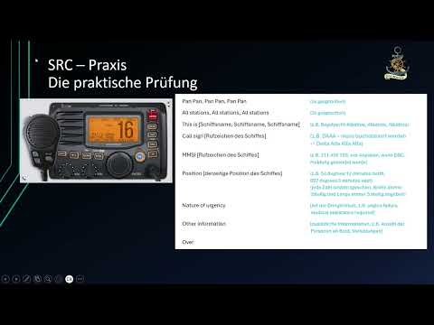 #05 Senden Dringlichkeitsmeldung (PAN PAN) und beenden des Dringlichkeitsverkehrs |  SRC Prüfung