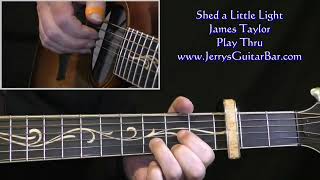 James Taylor Shed A Little Light Full Performance on Guitar