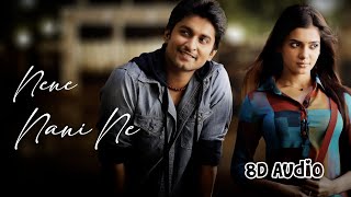 Download lagu Nene Nani Ne | 8D slowed & reverb | #eega mp3