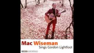 Summertime Dream - Mac Wiseman - Mac Wiseman Sings Gordon Lightfoot