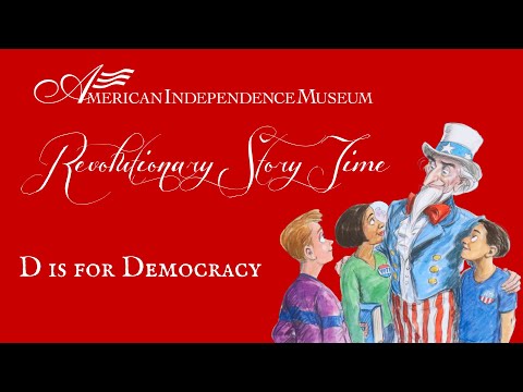 Revolutionary Story Time: D is for Democracy
