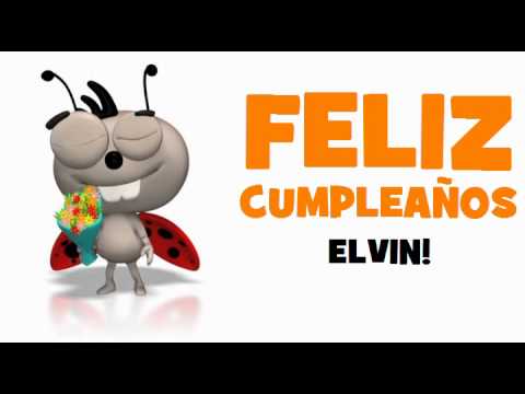 FELIZ CUMPLEAÑOS ELVIN!